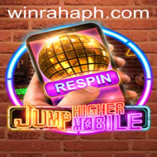 Discover the Thrilling World of JumpHighermobile with RahaPH